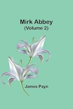 Mirk Abbey (Volume 2) 