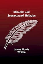 Miracles and Supernatural Religion 