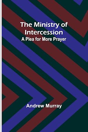 The Ministry of Intercession