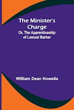 The Minister's Charge; Or, The Apprenticeship of Lemuel Barker 