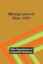 Mining Laws of Ohio, 1921 