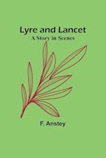 Lyre and Lancet