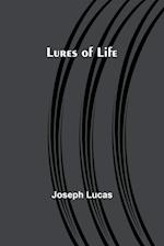 Lures of Life 