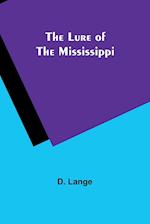 The Lure of the Mississippi 