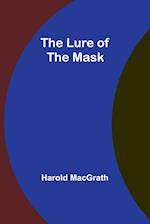 The Lure of the Mask 