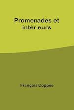 Promenades et intérieurs 