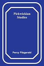 Pickwickian Studies 