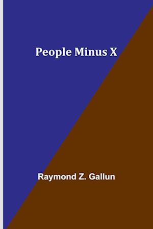 People Minus X
