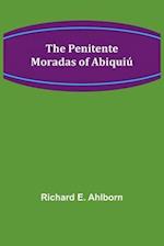 The Penitente Moradas of Abiquiú 