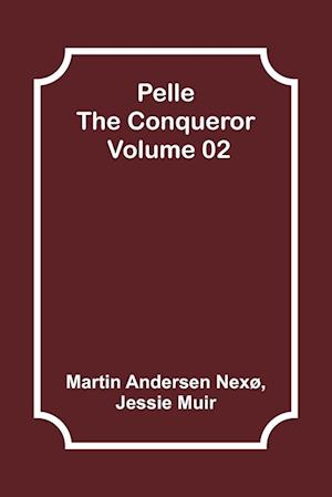 Pelle the Conqueror - Volume 02