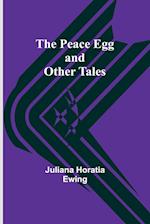 The Peace Egg and Other tales 