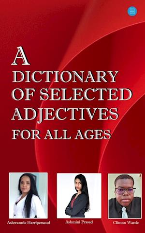 A Dictionary of Selected Adjectives for all Ages