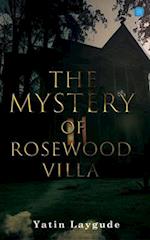 The Mystery of Rosewood Villa