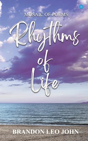 Rhythms of Life