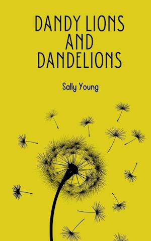 Dandy Lions and Dandelions