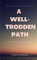 A Well-Trodden Path 
