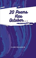 20 Poems Has October...