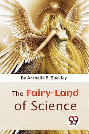 The Fairy-Land Of Science