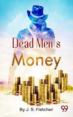 Dead Men''S Money