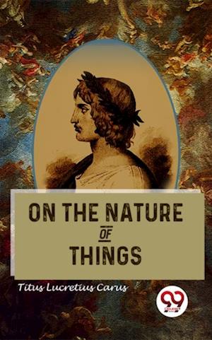 On The Nature Of Things