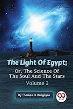 The Light Of Egypt; Or, The Science Of The Soul And The Stars - Volume 2 