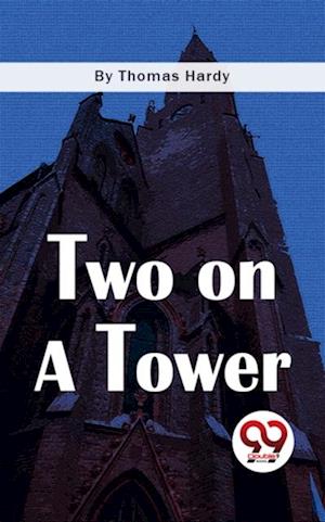 Two On A Tower