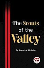 The Scouts Of The Valley 