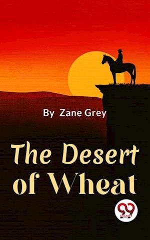 The Desert Of Wheat