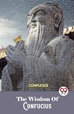 The Wisdom Of Confucius 