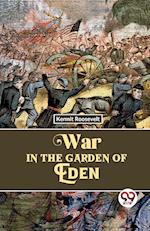 War In The Garden Of Eden 