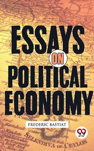 Essays on Political Economy