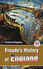 Froude''S History Of England