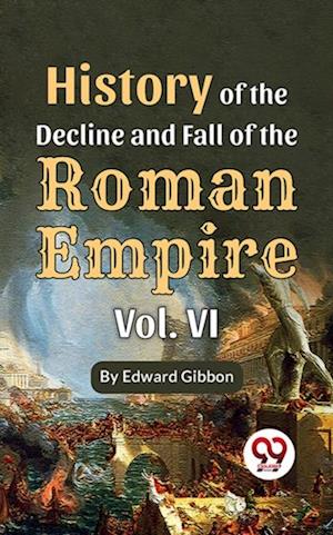 History Of The Decline And Fall Of The Roman Empire Vol-6