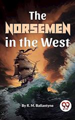 Norsemen In The West