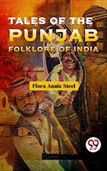 Tales Of The Punjab Folklore Of India