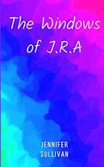 The Windows of J.R.A 