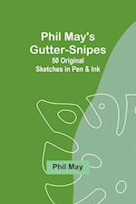 Phil May's Gutter-Snipes