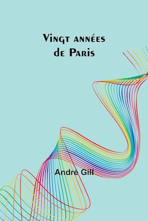 Vingt années de Paris