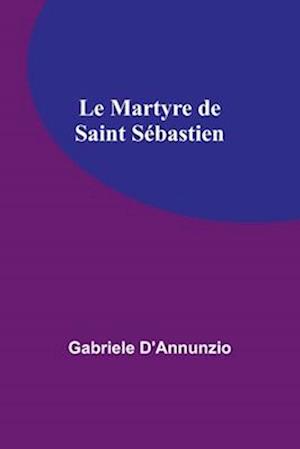Le Martyre de Saint Sébastien