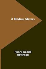 A Modern Slavery 