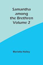 Samantha among the Brethren  Volume 2