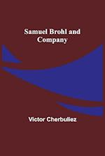 Samuel Brohl and Company 