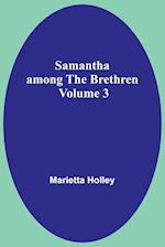 Samantha among the Brethren  Volume 3