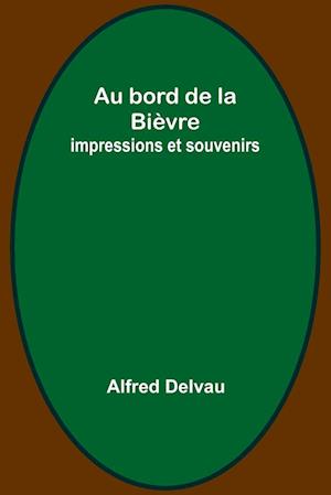 Au bord de la Bièvre