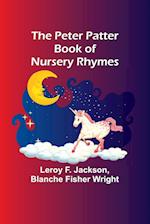 The Peter Patter Book of Nursery Rhymes 