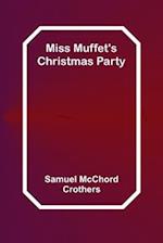 Miss Muffet's Christmas Party 