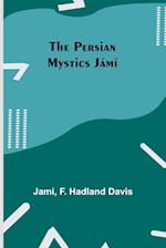 The Persian Mystics Jámí