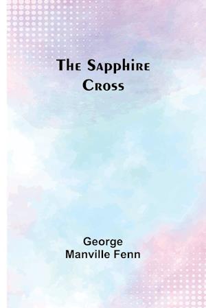 The Sapphire Cross