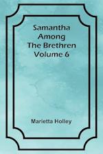 Samantha among the Brethren  Volume 6