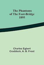 The phantoms of the foot-bridge;1895 